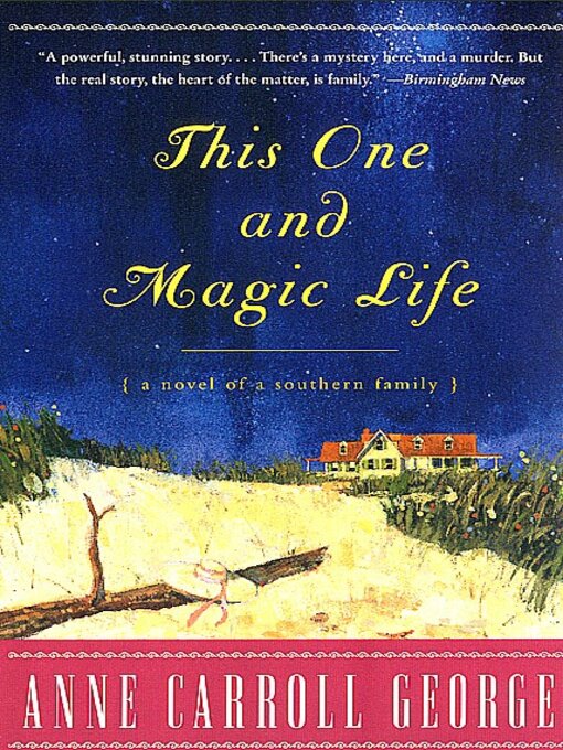 Title details for This One and Magic Life by Anne C. George - Available